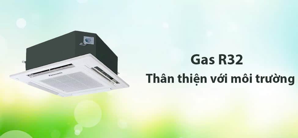 Máy lạnh âm trần Panasonic sử dụng gas R32 thân thiện môi trường