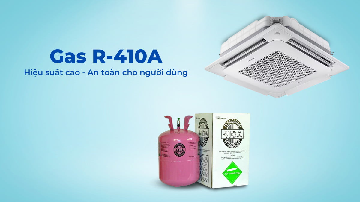 Máy lạnh âm trần Samsung sử dụng gas R410a 